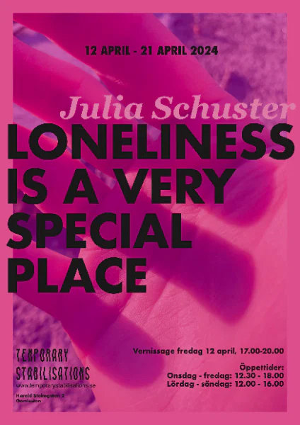 "LONELINESS IS A VERY SPECIAL PLACE" – Julia Schuster